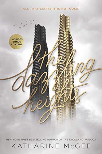 The Dazzling Heights [Paperback]