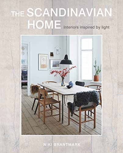 The Scandinavian Home Interiors inspired by light [Hardcover]
