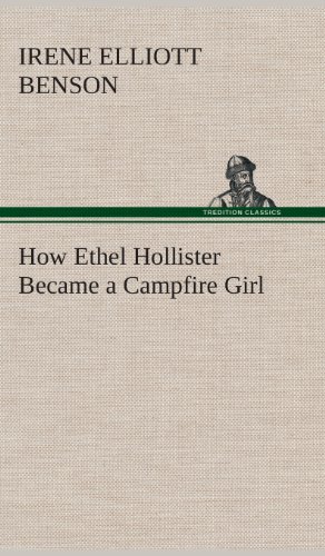 How Ethel Hollister Became a Campfire Girl [Hardcover]