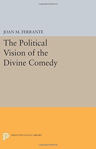 The Political Vision of the &quotDivine Comedy&quot [Paperback]