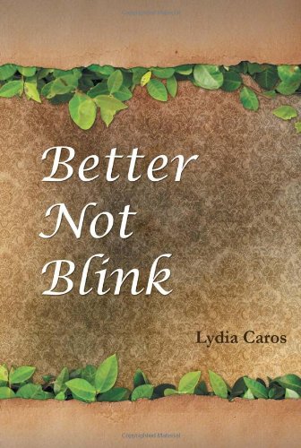 Better Not Blink [Hardcover]