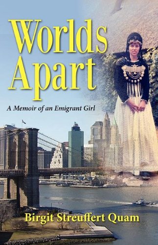 Worlds Apart, A Memoir Of An Emigrant Girl [Paperback]