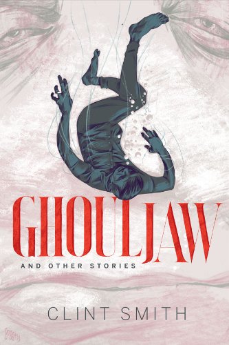Ghouljaw And Other Stories [Paperback]