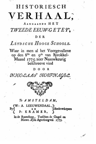 Historisch Verhaal, Aangaande Het Tweede Eeuwgetey (dutch Edition) [Paperback]