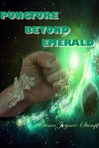 Puncture Beyond Emerald [Paperback]