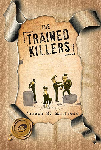 The Trained Killers [Hardcover]