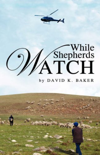 While Shepherds Watch [Paperback]