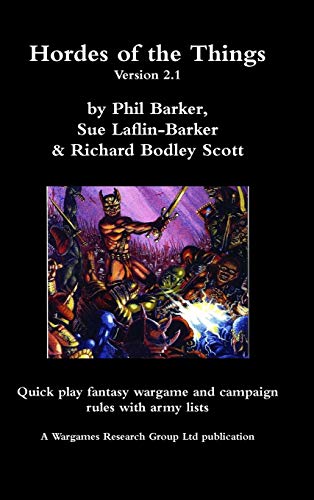 Hordes of the Things Version 2. 1 [Hardcover]