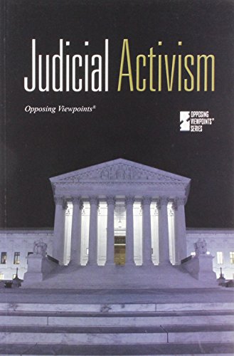 Judicial Activism (opposing Viewpoints) [Paperback]