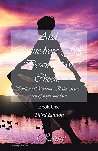 And Rainedrops Fall Down My Cheeks [Paperback]