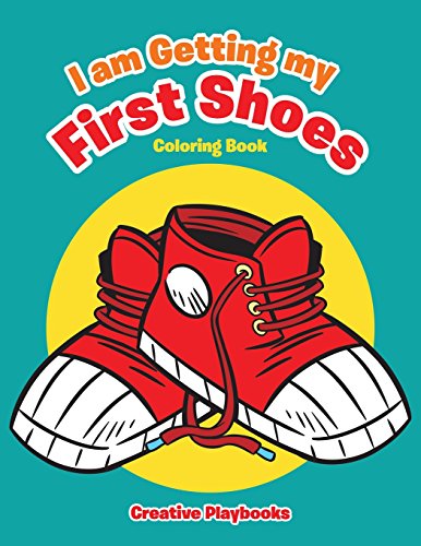 I Am Getting My First Shoes Coloring Book [Paperback]