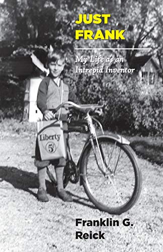 Just Frank My Life As An Intrepid Inventor [Paperback]