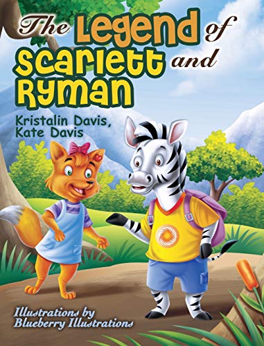 Legend of Scarlett and Ryman [Hardcover]