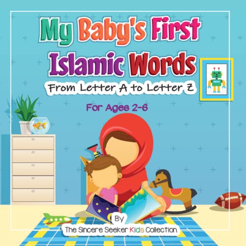 My Baby's First Islamic Words  From Letter a to Letter Z [Paperback]