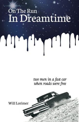 On The Run In Dreamtime [Paperback]