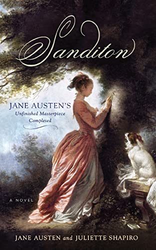 Sanditon Jane Austen&39s Unfinished Masterpiece Completed [Paperback]