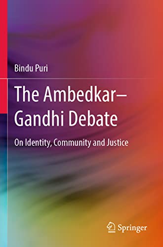 The AmbedkarGandhi Debate On Identity, Community and Justice [Paperback]