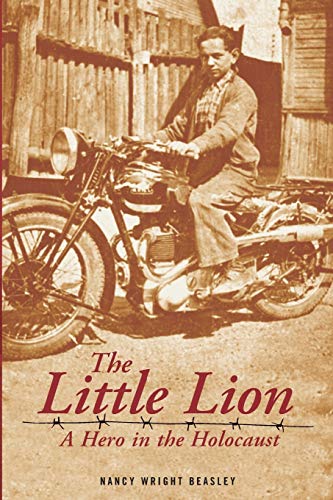 The Little Lion A Hero In The Holocaust [Paperback]