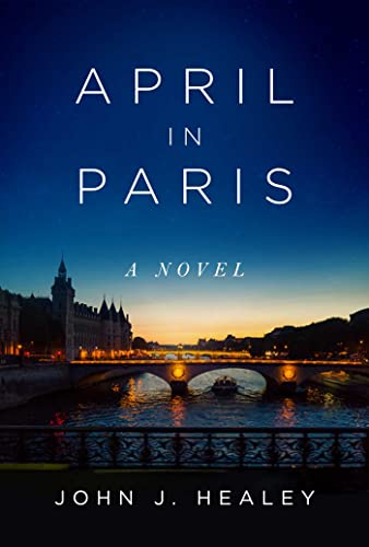 April in Paris A Novel [Hardcover]
