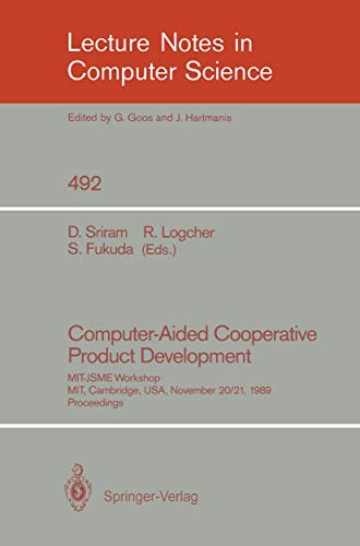 Computer-Aided Cooperative Product Development MIT-JSME Workshop, MIT, Cambridg [Paperback]
