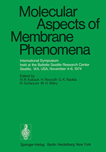 Molecular Aspects of Membrane Phenomena International Symposium held at the Bat [Paperback]