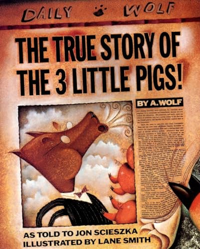 The True Story of the Three Little Pigs [Paperback]