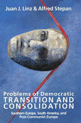Problems Of Democratic Transition And Consolidation Southern Europe, South Amer [Paperback]
