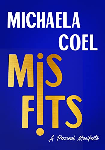 Misfits A Personal Manifesto [Paperback]