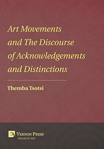 Art Movements And The Discourse Of Acknowledgements And Distinctions (vernon Ser [Hardcover]