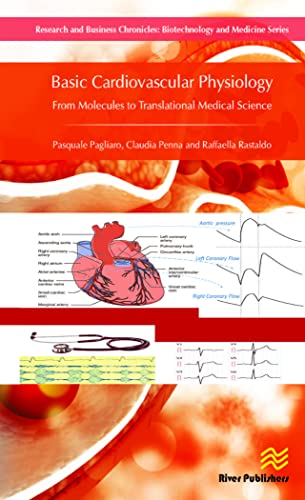 Basic Cardiovascular Physiology From Molecules to Translational Medical Science [Hardcover]