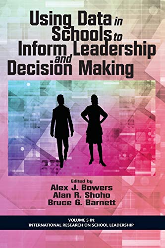 Using Data In Schools To Inform Leadership And Decision Making (international Re [Paperback]