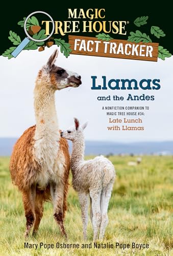 Llamas and the Andes A nonfiction companion to Magic Tree House 34 Late Lunch [Hardcover]