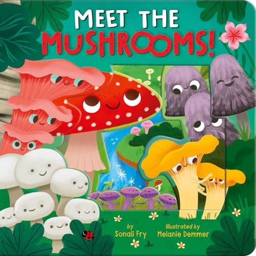 Meet the Mushrooms [Board book]