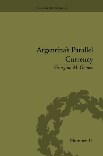 Argentina's Parallel Currency The Economy of the Poor [Paperback]