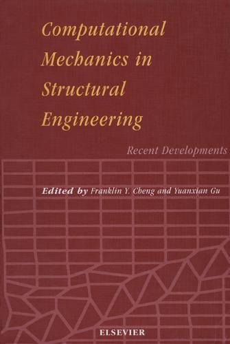Computational Mechanics in Structural Engineering Recent Developments [Hardcover]