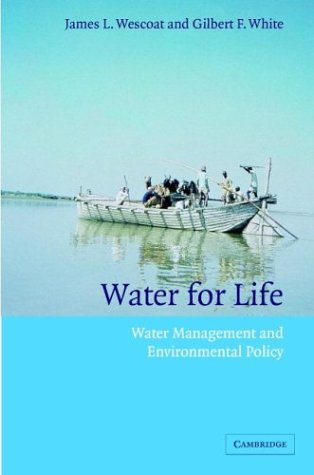 Water for Life Water Management and Environmental Policy [Hardcover]