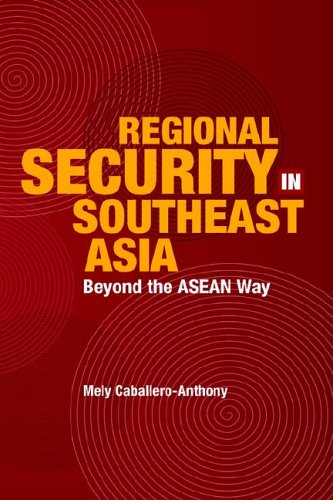 Regional Security In Southeast Asia Beyond The Asean Way [Hardcover]