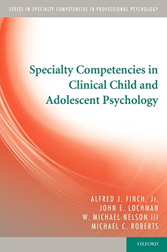 Specialty Competencies in Clinical Child and Adolescent Psychology [Paperback]