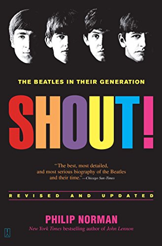 Shout The Beatles in Their Generation [Paperback]
