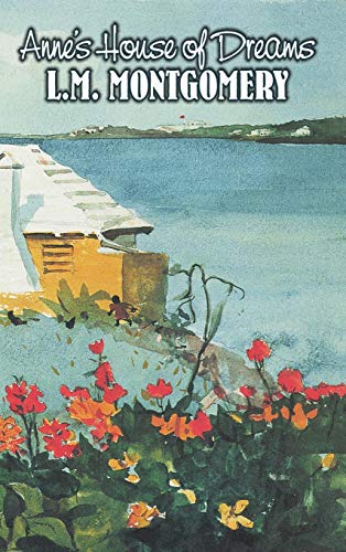 Anne's House Of Dreams [Hardcover]