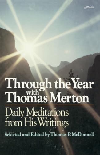 Through the Year With Thomas Merton Daily Meditations from His Writings [Paperback]