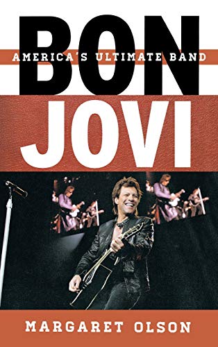 Bon Jovi America's Ultimate Band [Hardcover]