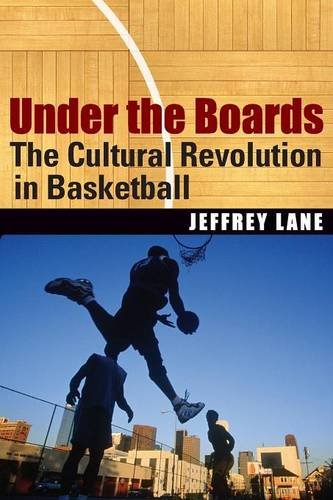 Under The Boards The Cultural Revolution In Basketball [Paperback]