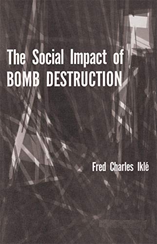 The Social Impact Of Bomb Destruction [Paperback]