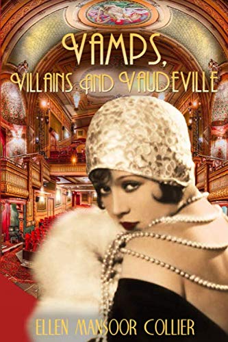 Vamps, Villains And Vaudeville (jazz Age Mystery Series) (volume 4) [Paperback]