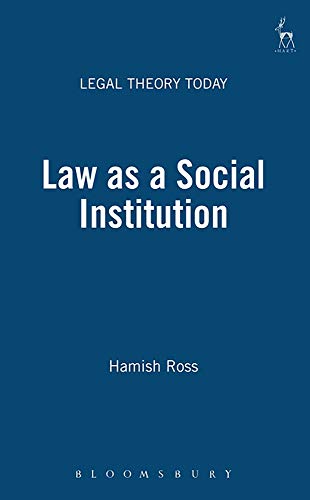 Law as a Social Institution [Hardcover]