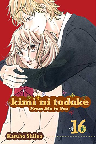 Kimi ni Todoke From Me to You, Vol. 16 [Paperback]