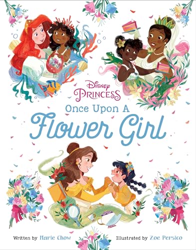 Disney Princess Once Upon a Flower Girl [Hardcover]
