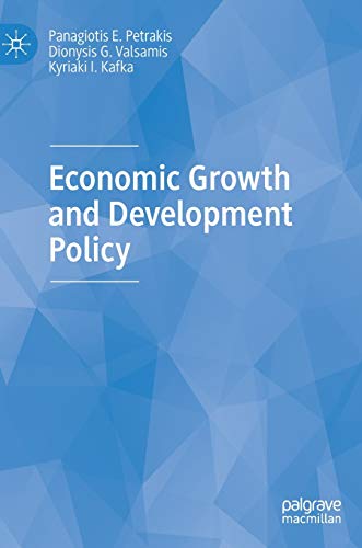 Economic Growth and Development Policy [Hardcover]