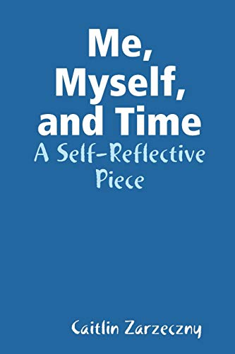 Me, Myself, and Time [Paperback]